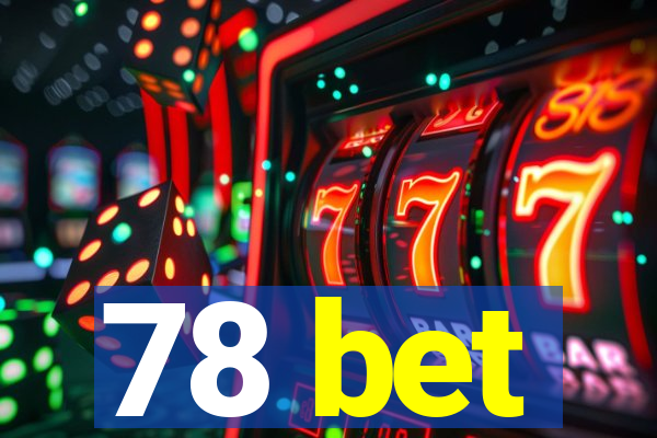 78 bet